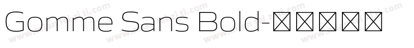 Gomme Sans Bold字体转换